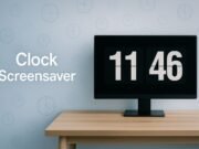Los 5 mejores protectores de pantalla de reloj para un escritorio de Windows con estilo