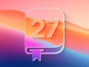 iOS 27: nuevas funciones, fecha de lanzamiento y más