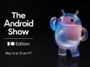 Cómo ver ‘The Android Show’ en vivo: Mira las novedades