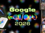 Aspectos destacados de Google I/O 2026 AI y Android XR