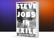 El nuevo libro ‘Steve Jobs in Exile’ se lee como una temporada perdida de tu serie favorita