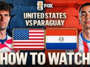 Estados Unidos vs Paraguay: cómo verlo, canales de TV, transmisión en vivo