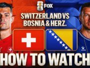 Suiza vs Bosnia y Herzegovina: cómo verlo, canales de televisión, transmisión en vivo